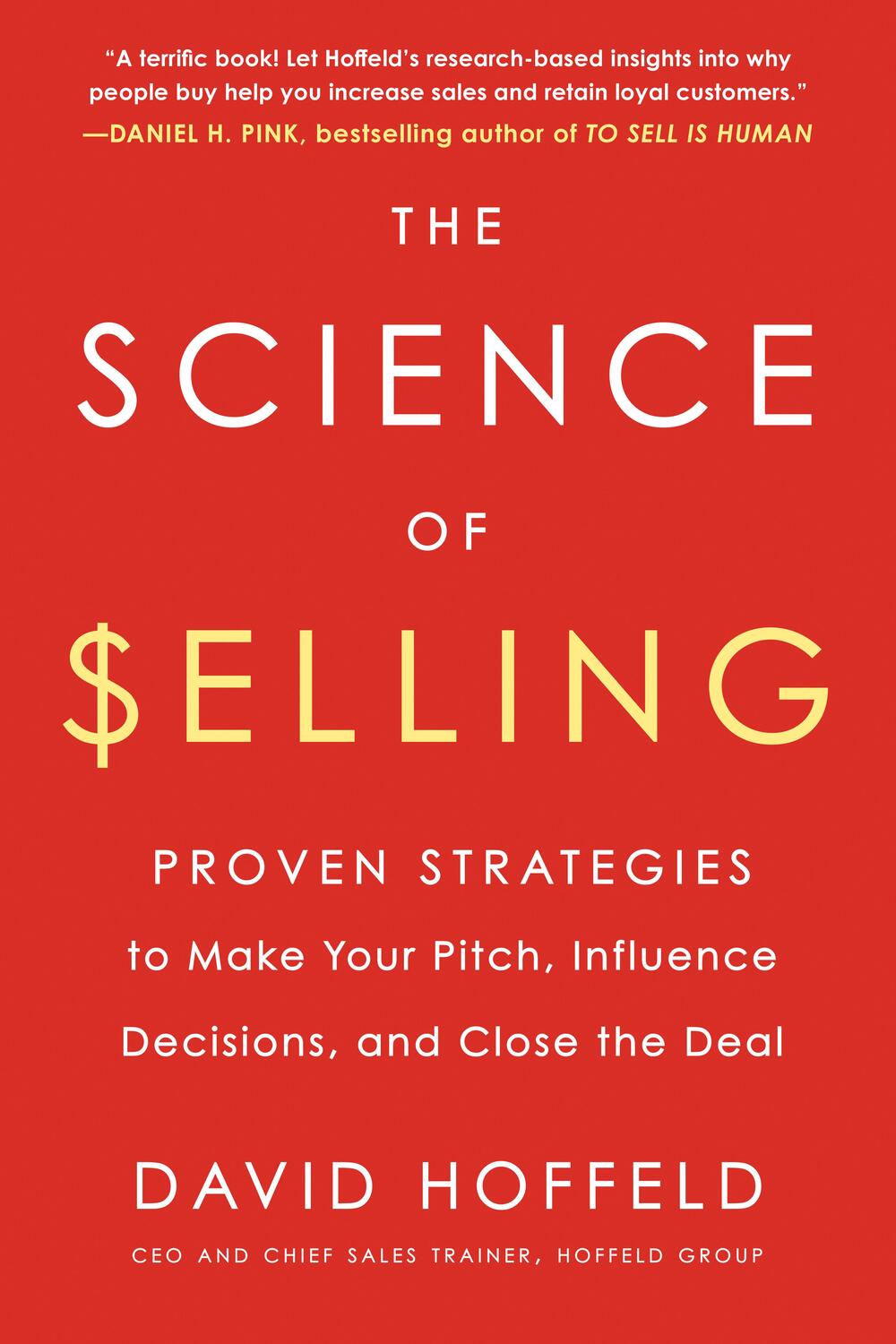 Cover: 9780143129332 | The Science of Selling: Proven Strategies to Make Your Pitch,...