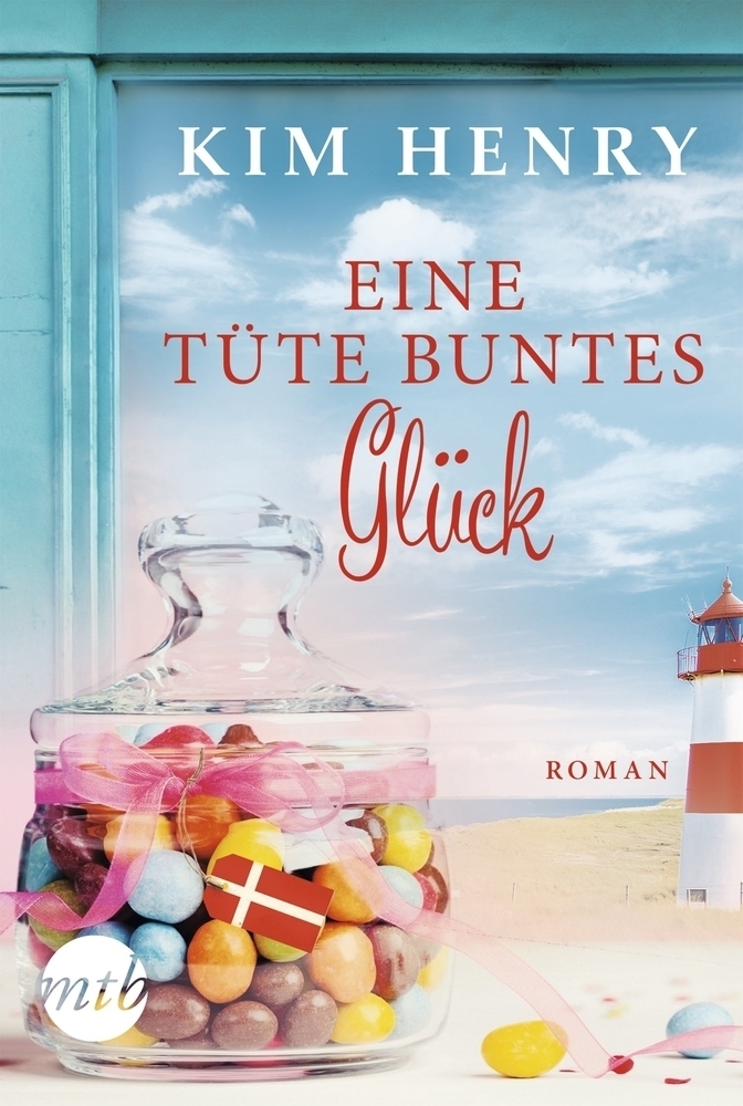 Cover: 9783956498053 | Eine Tüte buntes Glück | Roman | Kim Henry | Taschenbuch | Taschenbuch