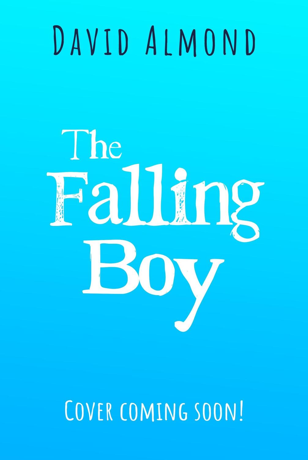 Cover: 9781444970586 | The Falling Boy | David Almond | Buch | Englisch | 2024