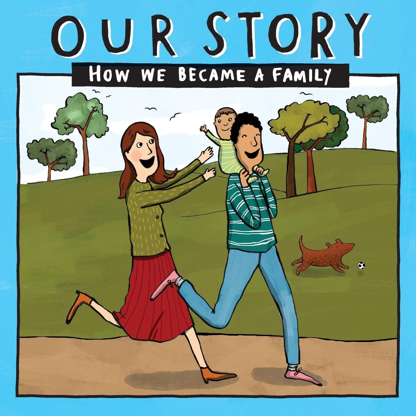 Cover: 9781910222652 | OUR STORY - HOW WE BECAME A FAMILY (9) | Donor Conception Network