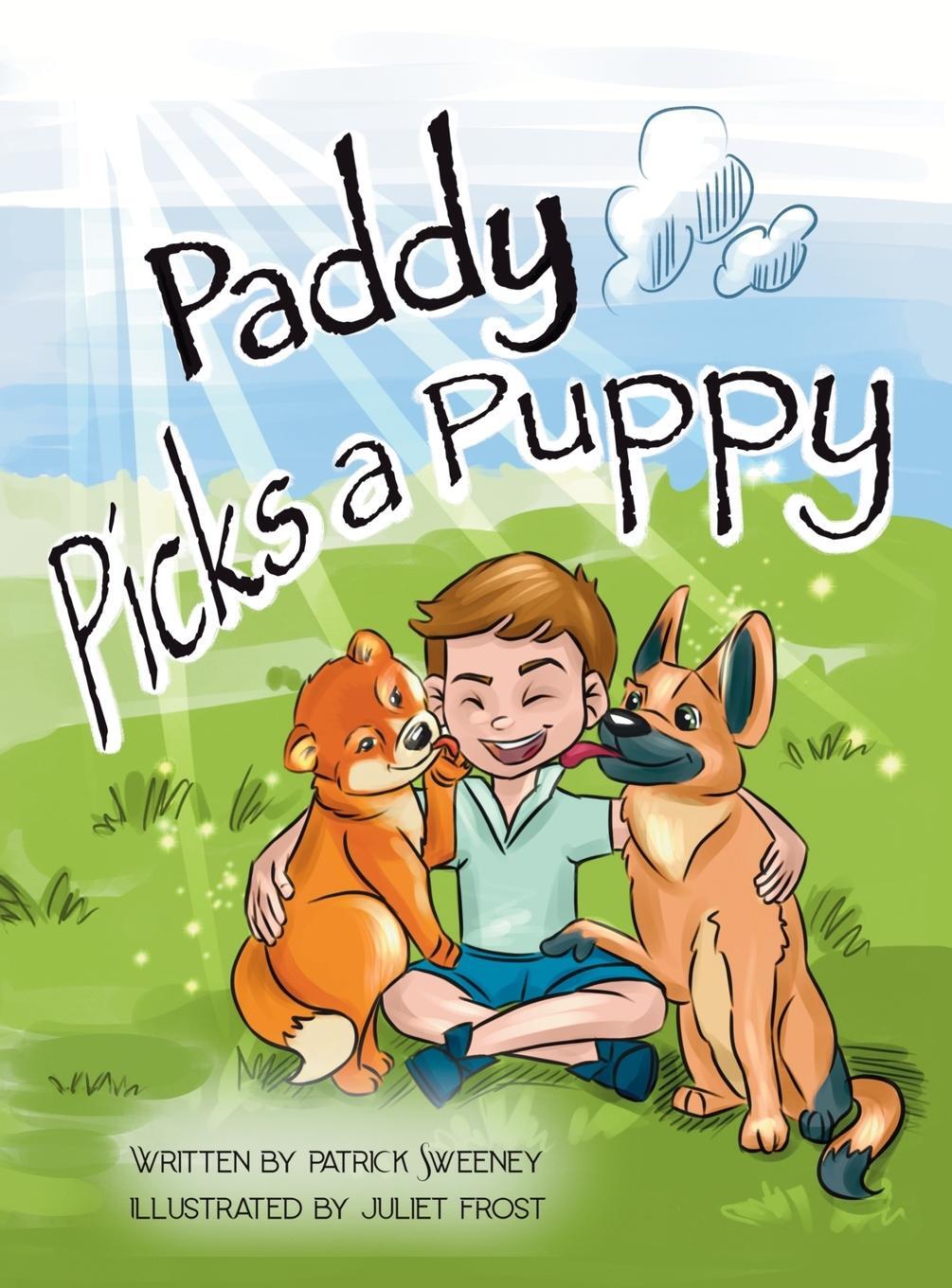 Cover: 9798218322748 | Paddy Picks a Puppy | Patrick J. Sweeney (u. a.) | Buch | Englisch