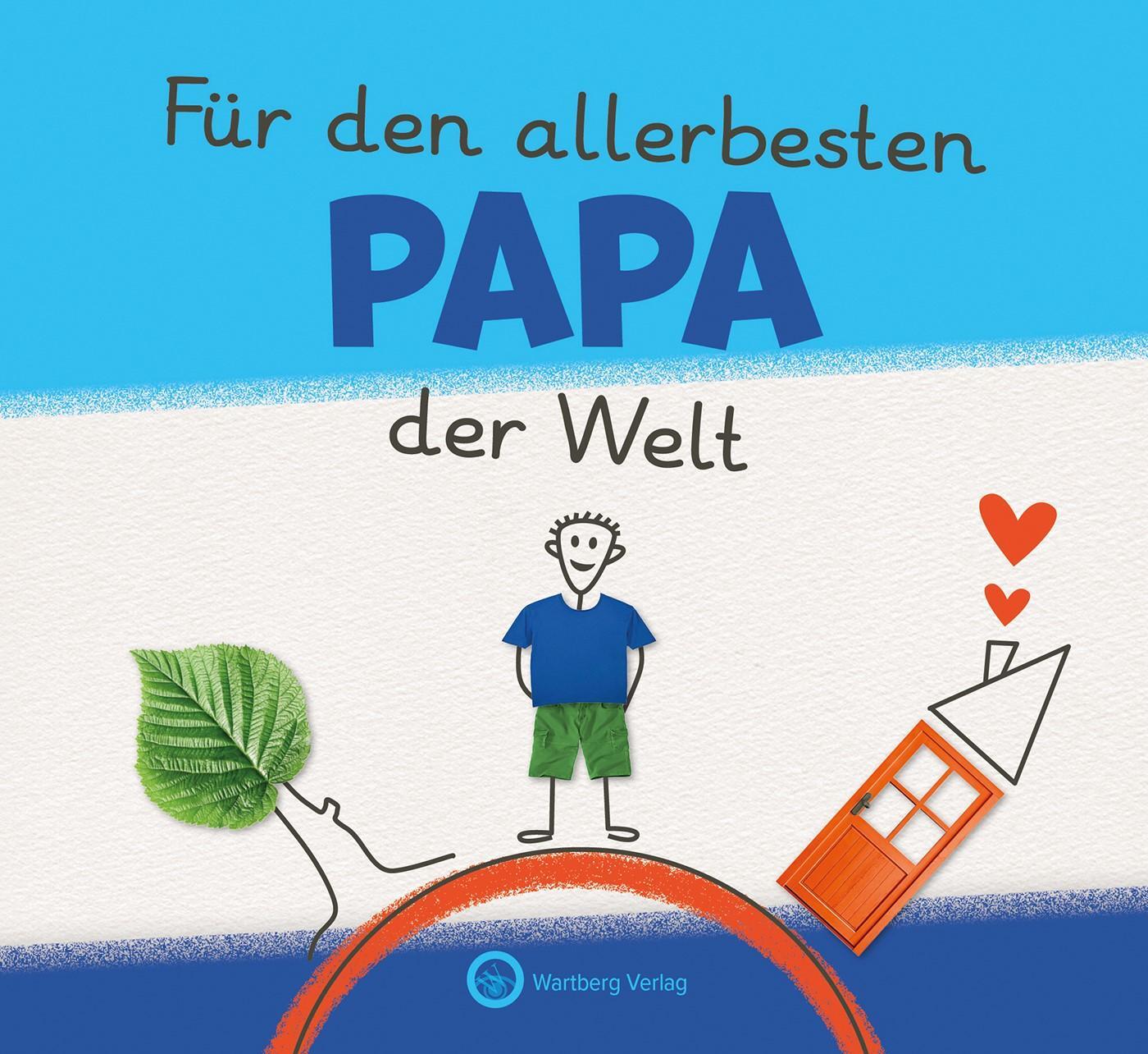 Cover: 9783831336326 | Für den allerbesten Papa der Welt | Wartberg Verlag | Buch | 48 S.