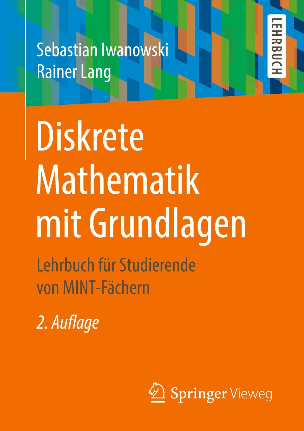 Cover: 9783658327590 | Diskrete Mathematik mit Grundlagen | Sebastian Iwanowski (u. a.)