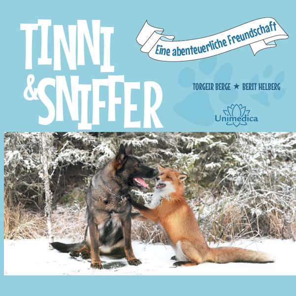 Cover: 9783944125367 | Tinni & Sniffer | Eine abenteuerliche Freundschaft | Berge (u. a.)
