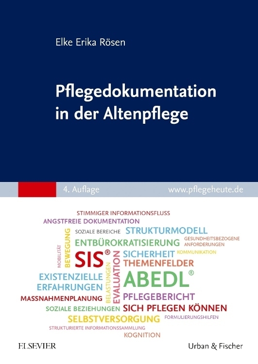 Cover: 9783437279539 | Pflegedokumentation in der Altenpflege | Elke Erika Rösen | Buch | XIV