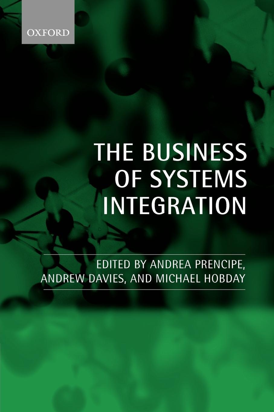Cover: 9780199263233 | The Business of Systems Integration | Andrea Prencipe | Taschenbuch