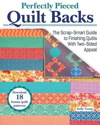 Cover: 9781639810079 | Perfectly Pieced Quilt Backs | Kelly Young | Taschenbuch | Englisch