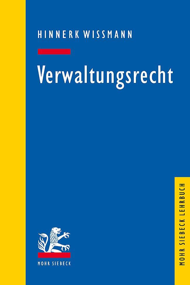 Cover: 9783161626173 | Verwaltungsrecht | Grundlagen, Strukturen, Herausforderungen | Wißmann