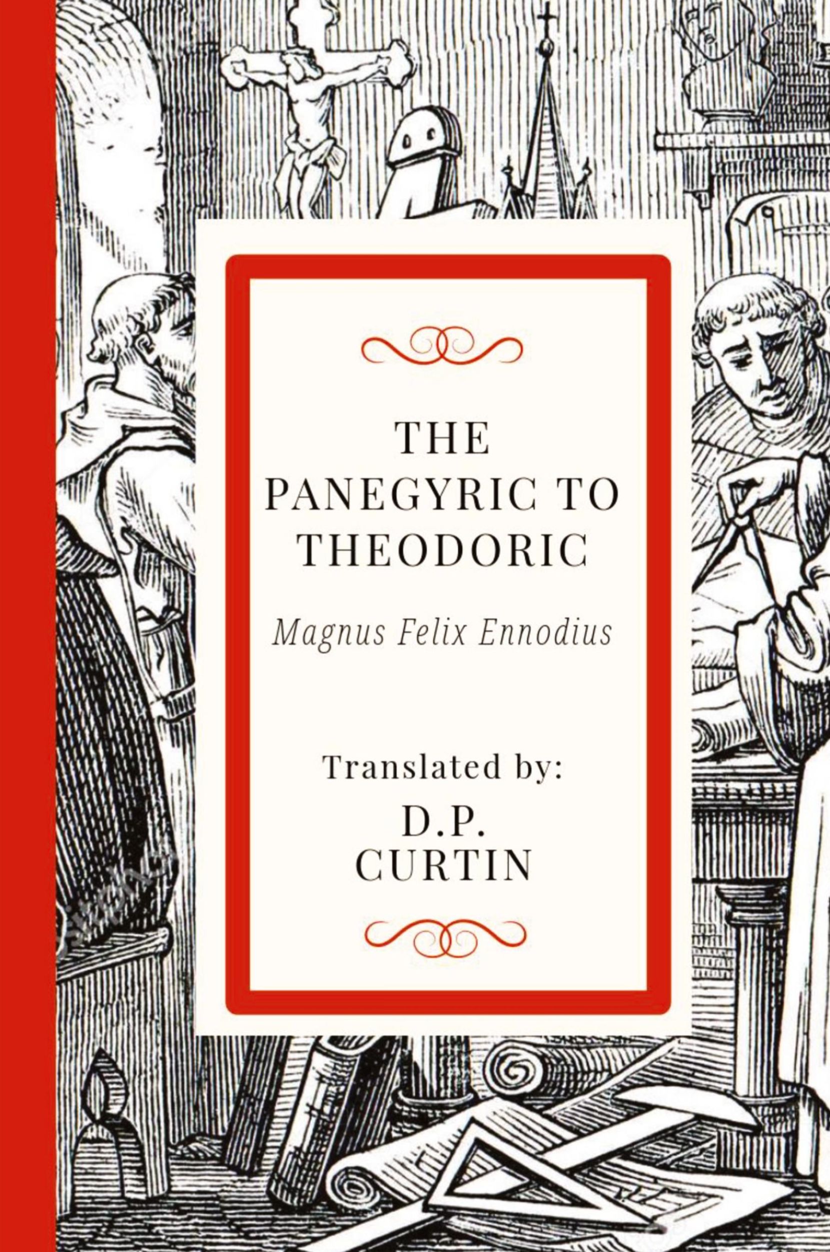 Cover: 9781088292631 | The Panegyric of Theodoric | Magnus Felix Ennodius | Taschenbuch