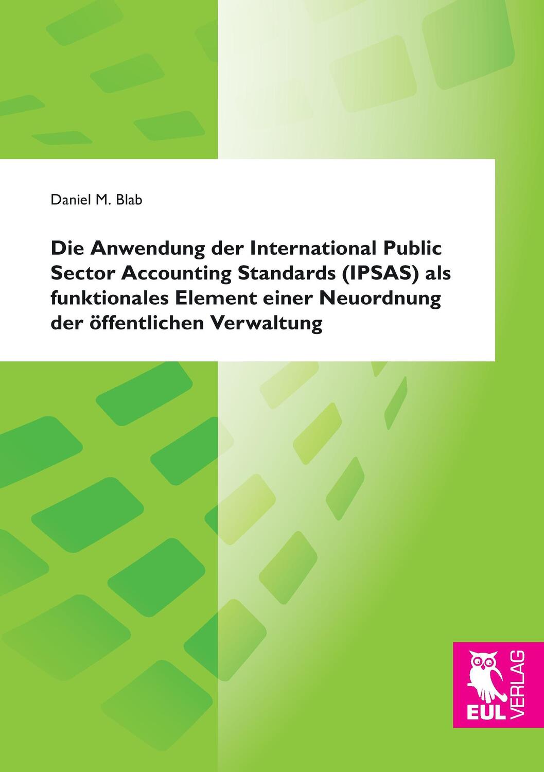 Cover: 9783844103052 | Die Anwendung der International Public Sector Accounting Standards...