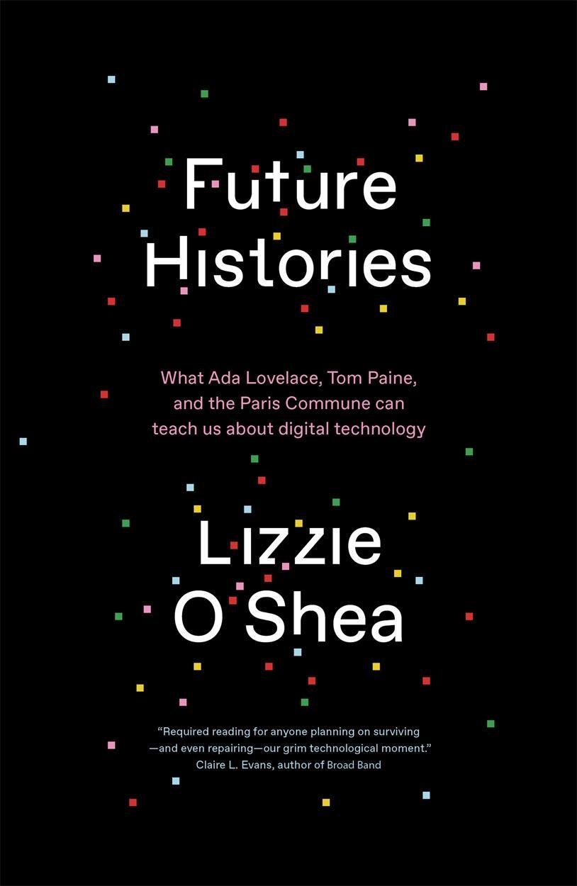 Cover: 9781788734318 | Future Histories | Lizzie O'Shea | Taschenbuch | Englisch | 2021