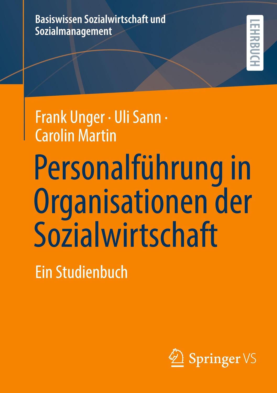 Cover: 9783658361181 | Personalführung in Organisationen der Sozialwirtschaft | Unger (u. a.)