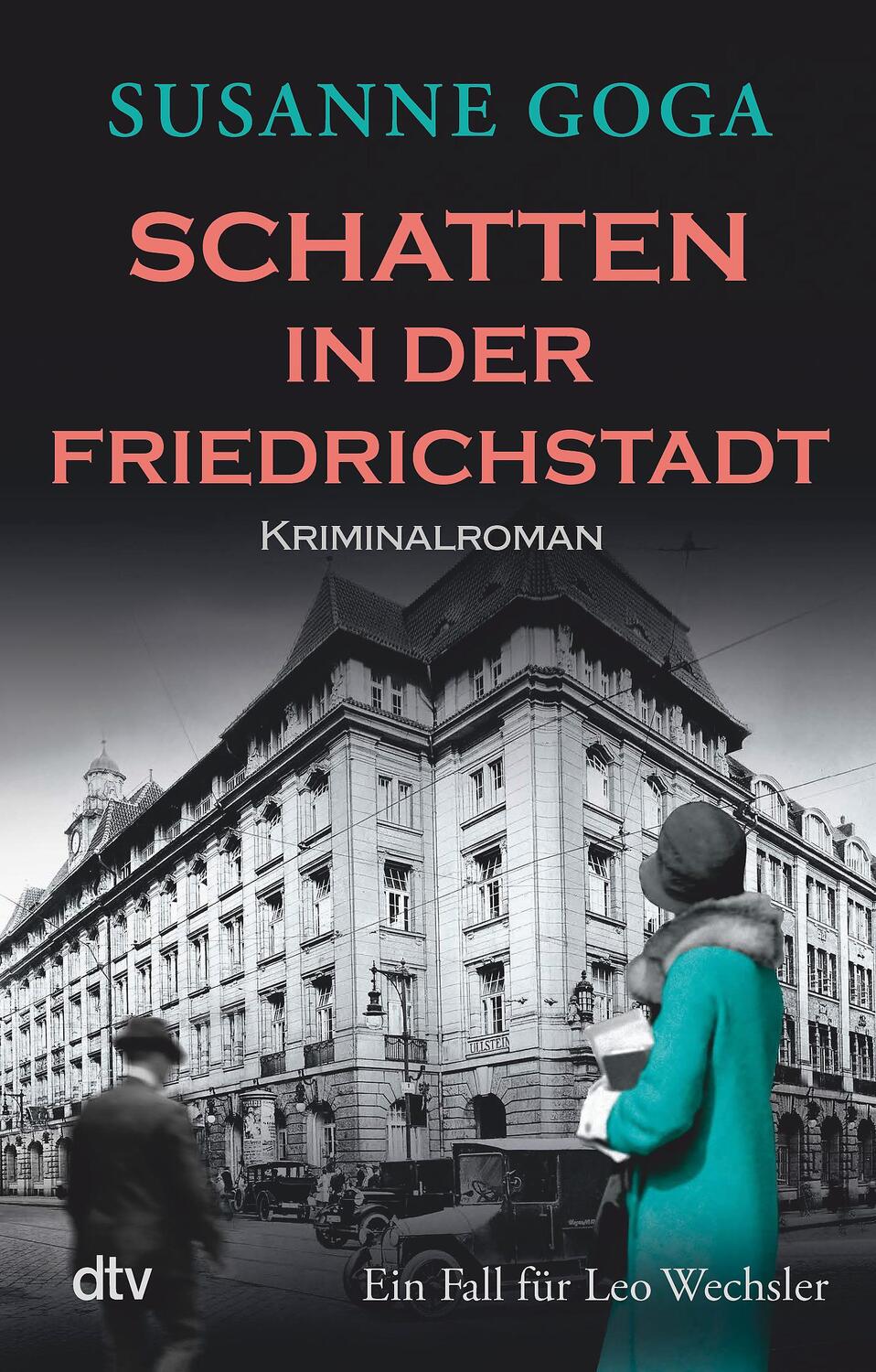 Cover: 9783423219624 | Schatten in der Friedrichstadt | Kriminalroman | Susanne Goga | Buch