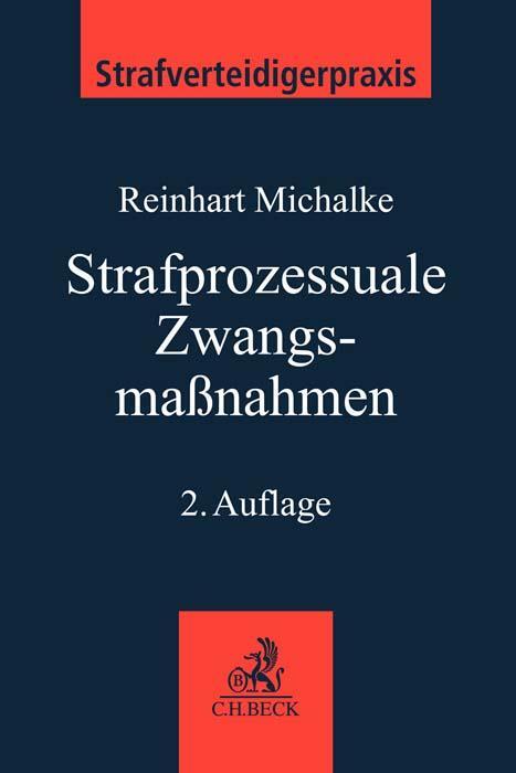 Cover: 9783406748349 | Strafprozessuale Zwangsmaßnahmen | Werner Leitner (u. a.) | Buch