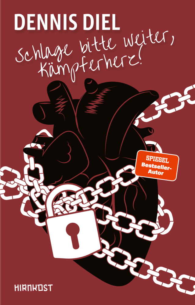 Cover: 9783949452239 | Schlage bitte weiter, Kämpferherz! | Dennis Diel | Buch | 262 S.