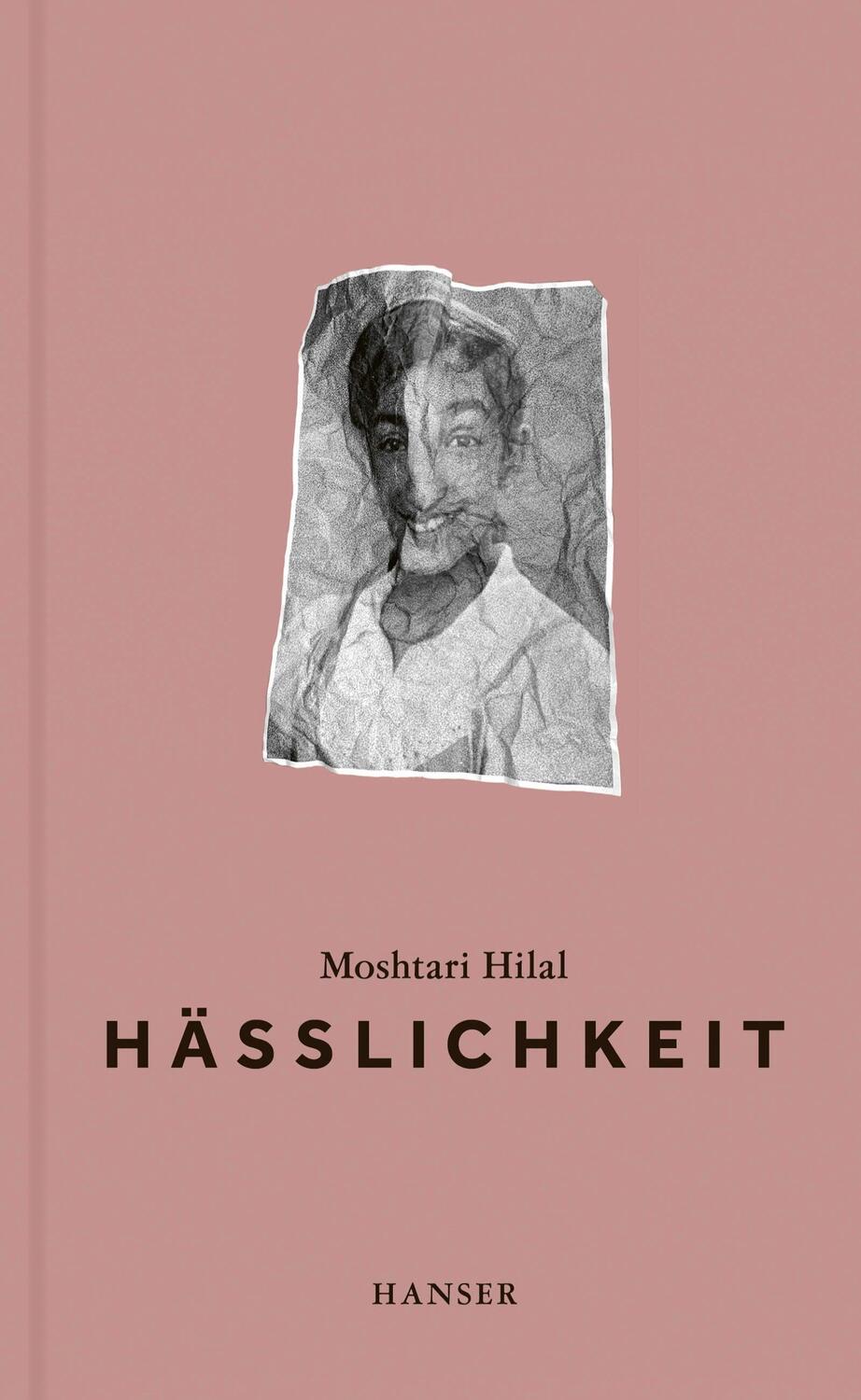Cover: 9783446276826 | Hässlichkeit | Moshtari Hilal | Buch | 224 S. | Deutsch | 2023