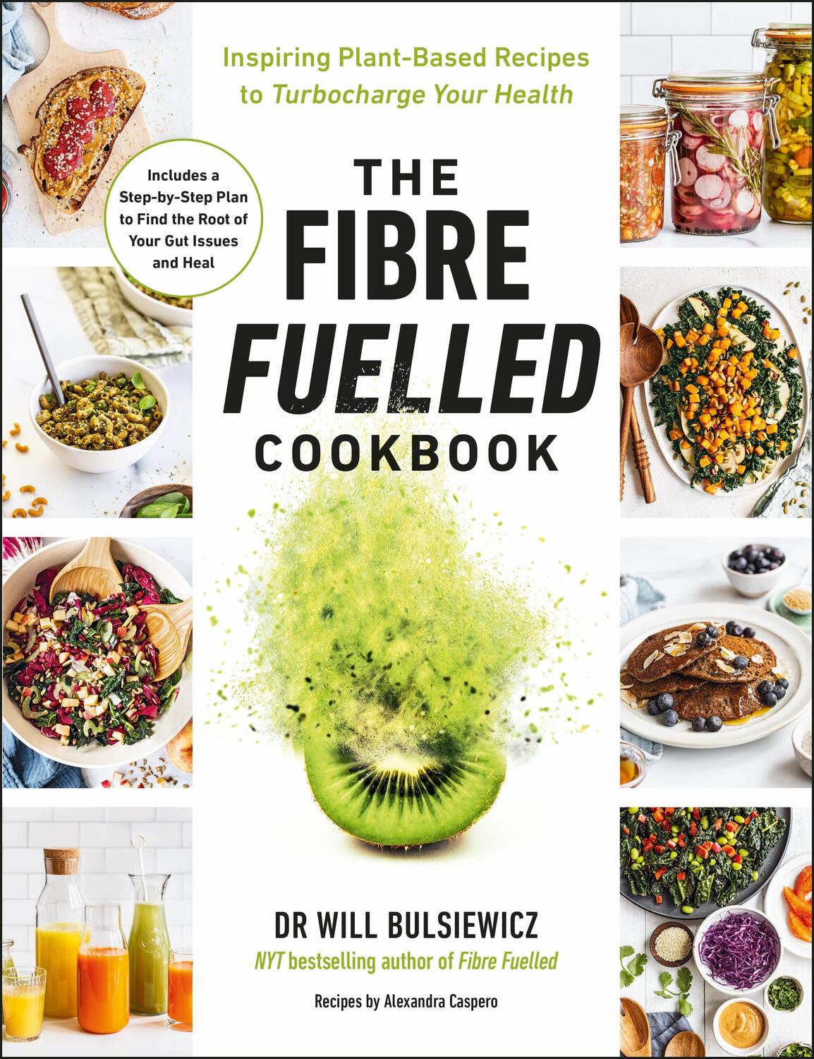 Cover: 9781785044175 | The Fibre Fuelled Cookbook | Will Bulsiewicz | Taschenbuch | Englisch
