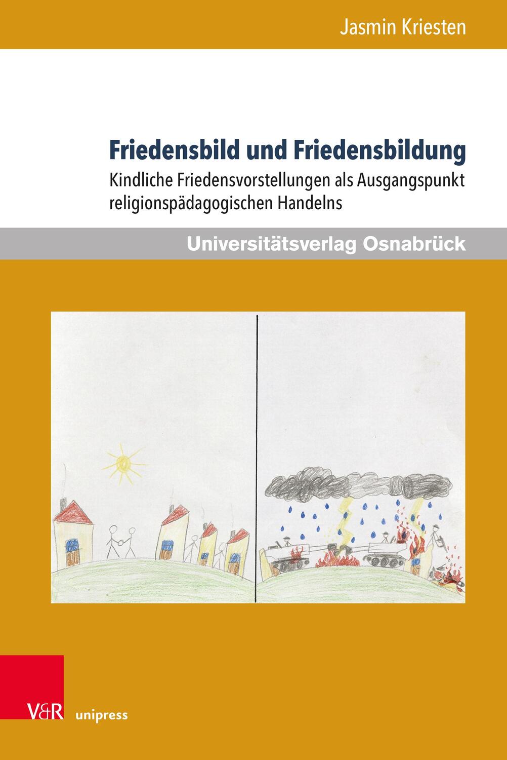 Cover: 9783847115816 | Friedensbild und Friedensbildung | Jasmin Kriesten | Buch | 401 S.