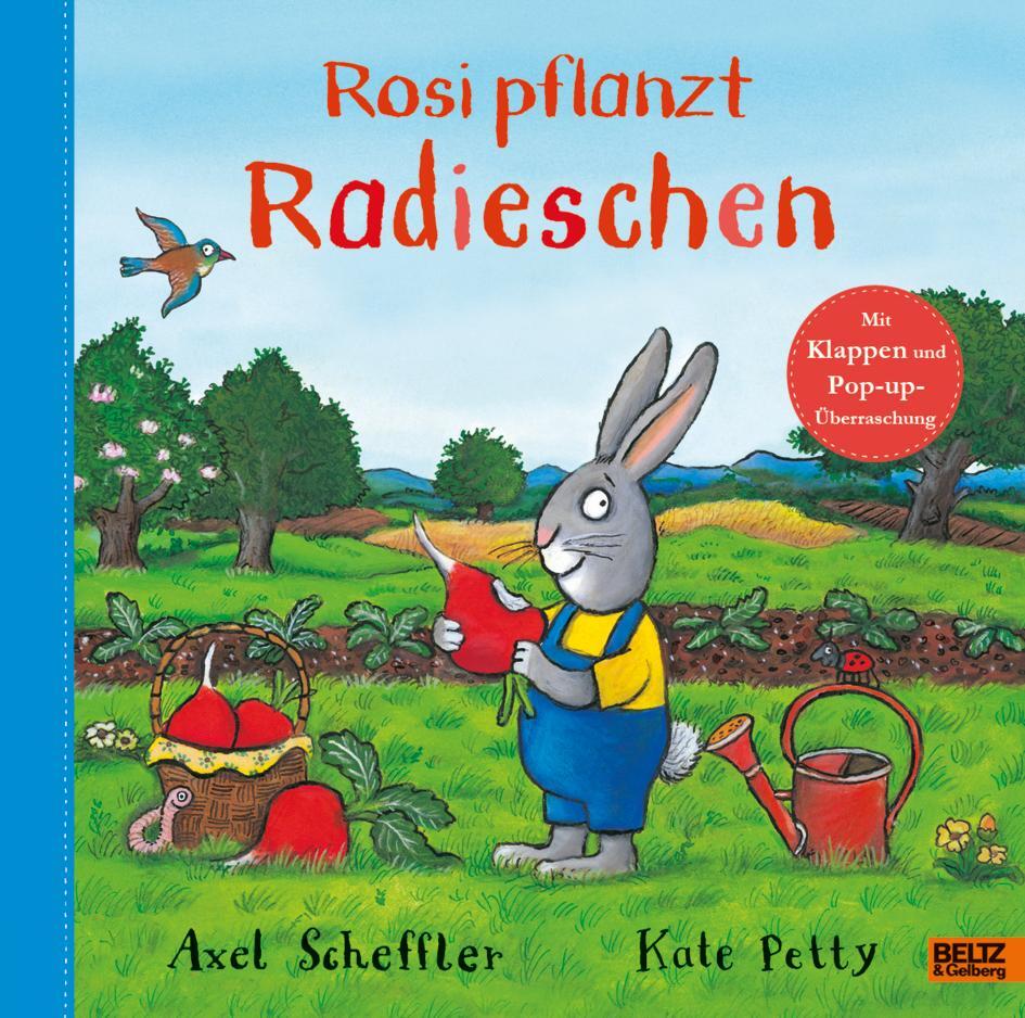 Cover: 9783407758873 | Rosi pflanzt Radieschen | Axel Scheffler | Buch | 16 S. | Deutsch