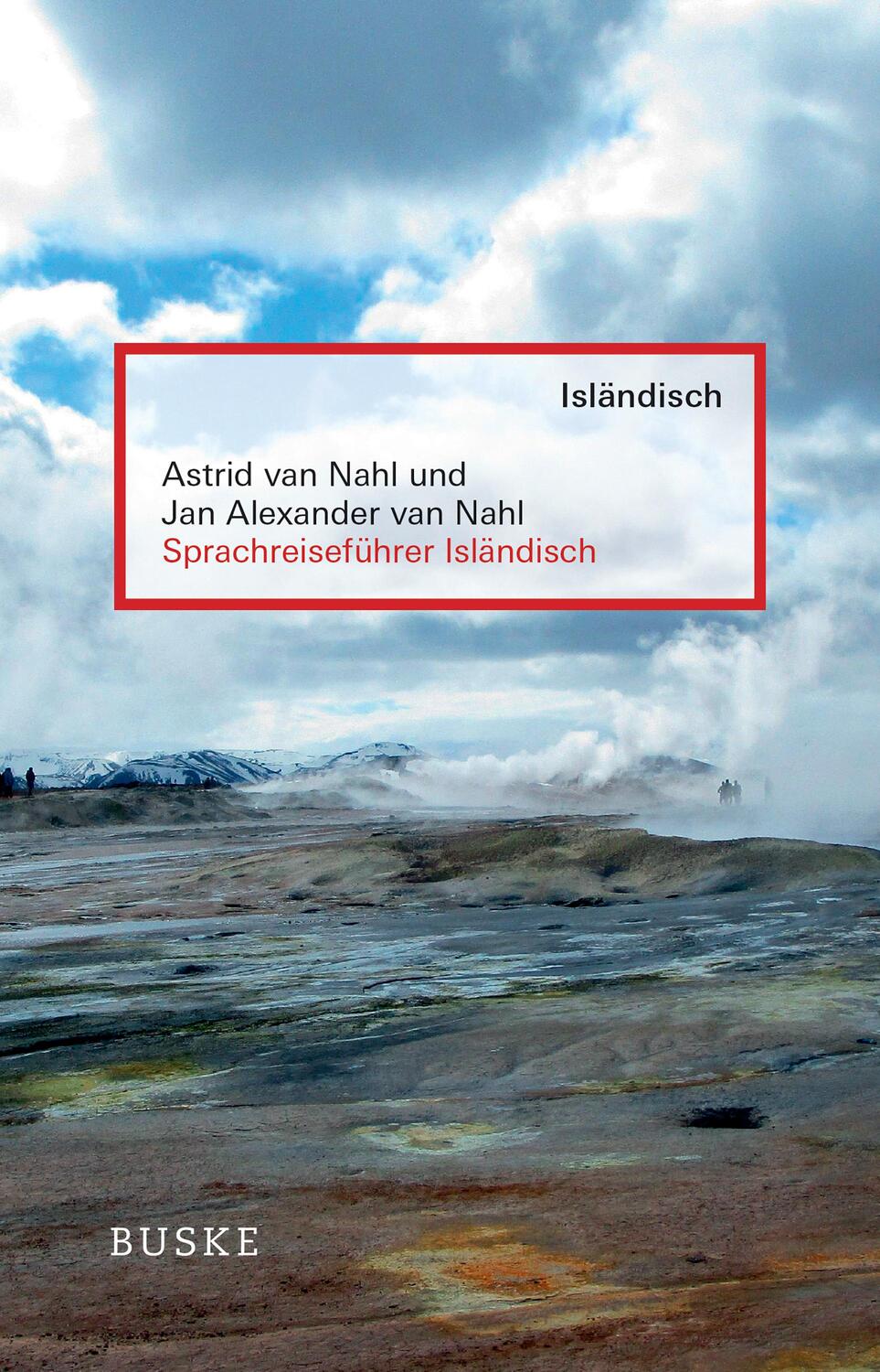 Sprachreiseführer Isländisch - Nahl, Astrid van