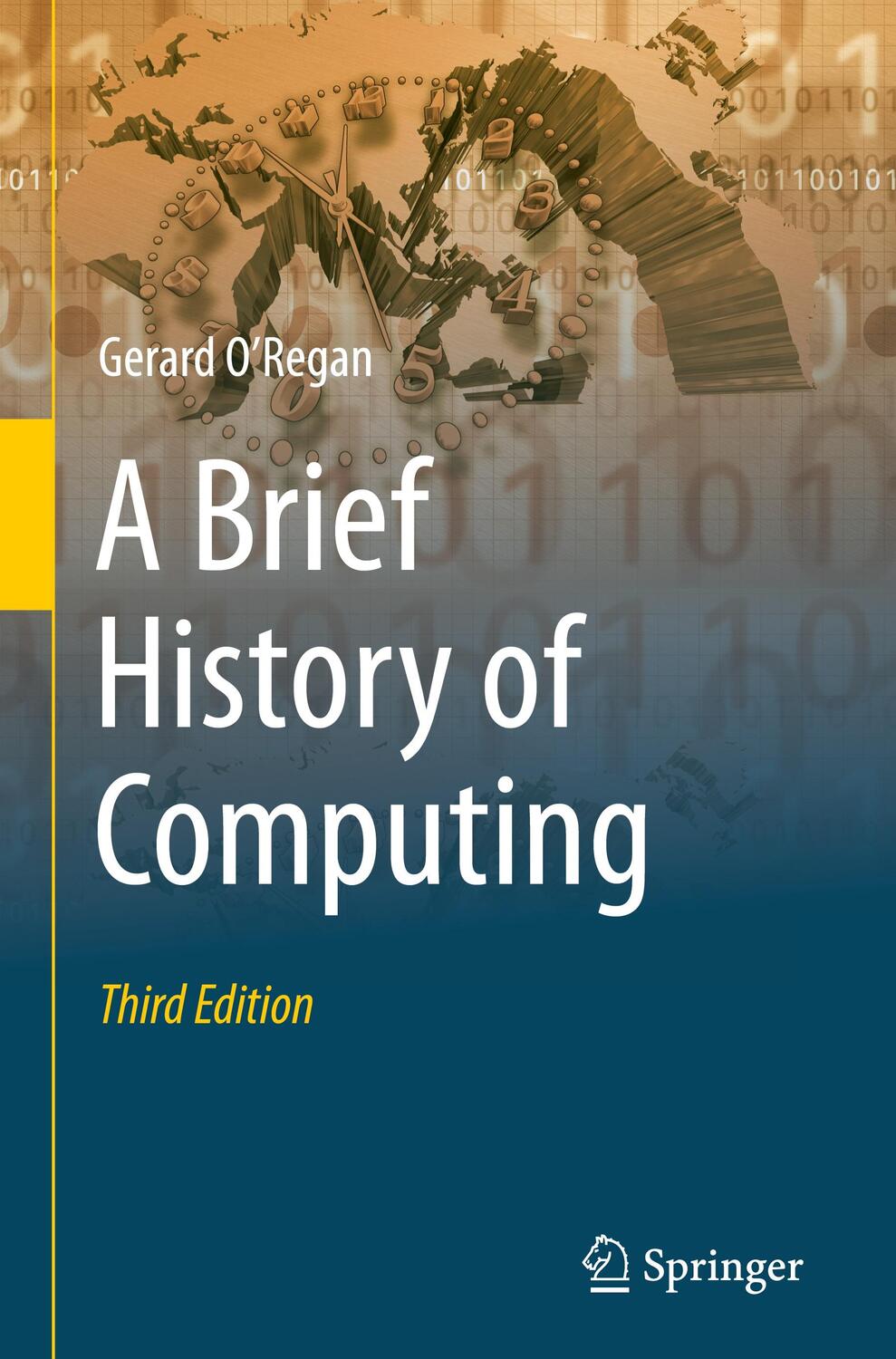 Cover: 9783030665982 | A Brief History of Computing | Gerard O'Regan | Buch | Englisch | 2021