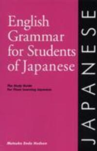 Cover: 9780934034166 | English Grammar for Students of Japanese | Endo Hudson | Taschenbuch