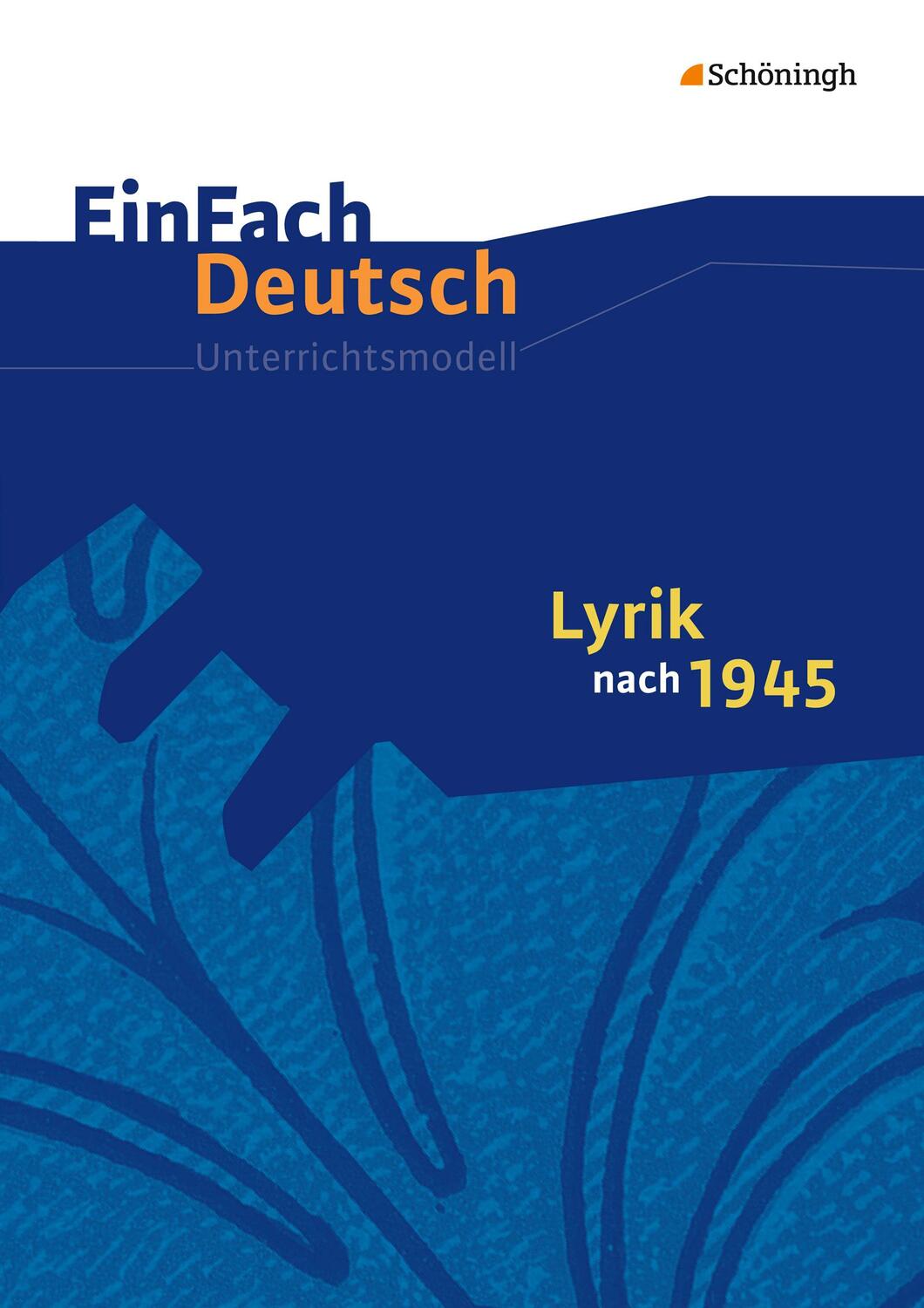 Cover: 9783140223799 | Lyrik nach 1945. EinFach Deutsch Unterrichtsmodelle | Schläbitz | Buch
