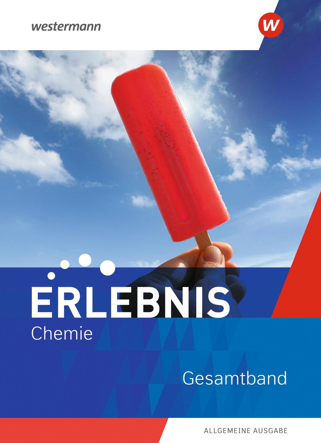 Cover: 9783141171709 | Erlebnis Chemie. Gesamtband. Allgemeine Ausgabe | Ausgabe 2020 | Buch