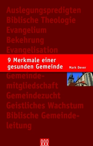 Cover: 9783935188760 | 9 Merkmale einer gesunden Gemeinde | Mark Dever | Buch | Buch