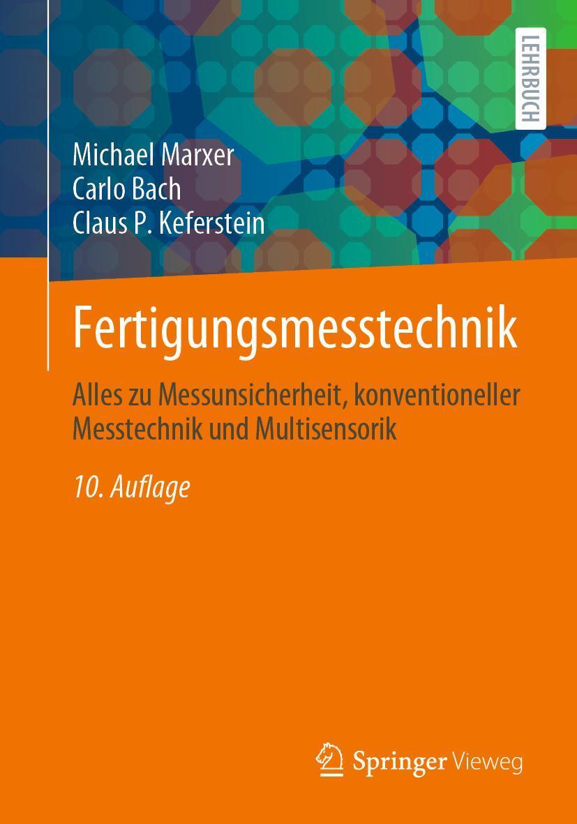 Cover: 9783658341671 | Fertigungsmesstechnik | Claus P. Keferstein (u. a.) | Taschenbuch