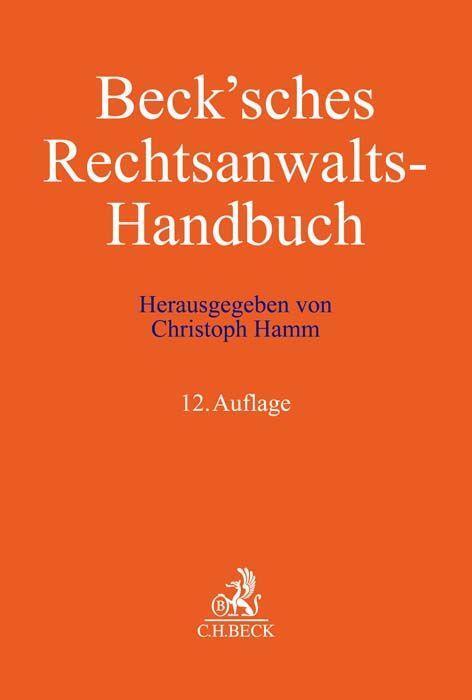Cover: 9783406758065 | Beck'sches Rechtsanwalts-Handbuch | Benno Heussen (u. a.) | Buch