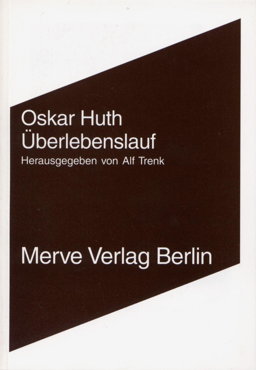 Cover: 9783883961644 | Überlebenslauf | Oskar Huth | Taschenbuch | Deutsch | 2001 | Merve