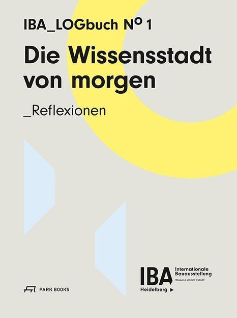 Cover: 9783038600442 | Die Wissensstadt von morgen | Taschenbuch | 144 S. | Deutsch | 2017
