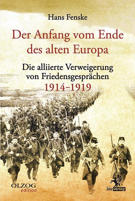 Cover: 9783957680969 | Der Anfang vom Ende des alten Europa | Hans Fenske | Taschenbuch