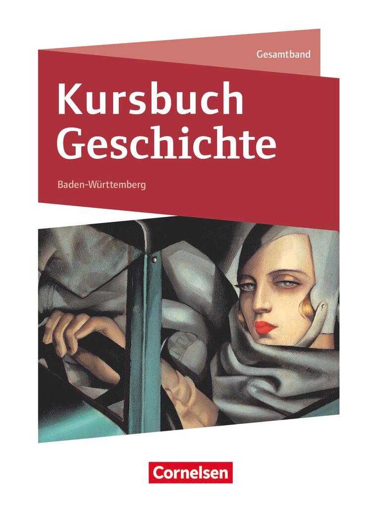 Cover: 9783060648733 | Kursbuch Geschichte Gesamtband. Baden-Württemberg - Schülerbuch | Buch