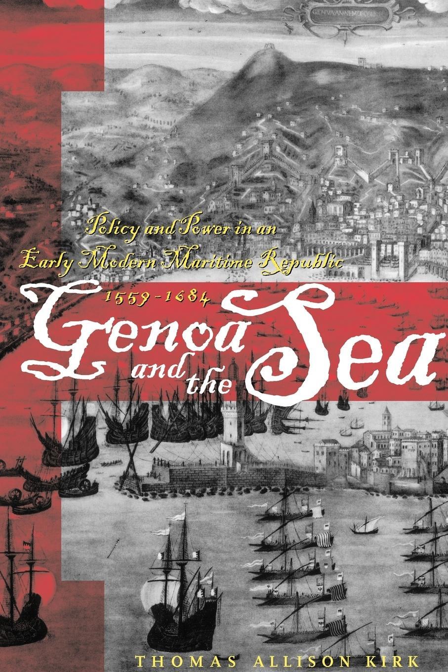Cover: 9781421409665 | Genoa and the Sea | Thomas Allison Kirk | Taschenbuch | Paperback