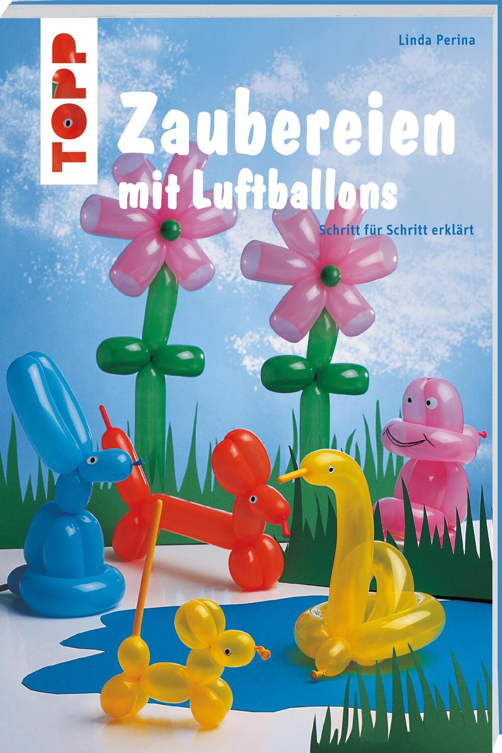 Cover: 9783772433191 | Zaubereien mit Luftballons | Linda Perina | Taschenbuch | Topp-Bücher