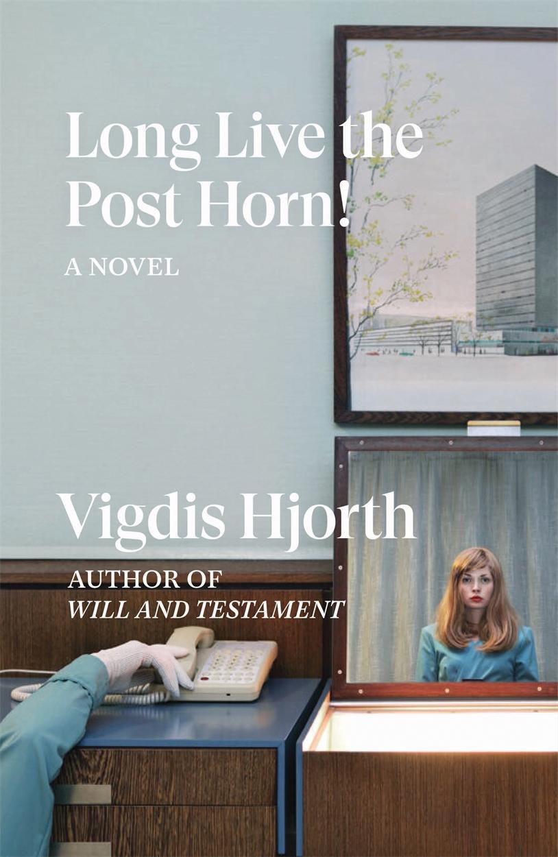 Cover: 9781788733137 | Long Live the Post Horn! | Vigdis Hjorth | Taschenbuch | Englisch