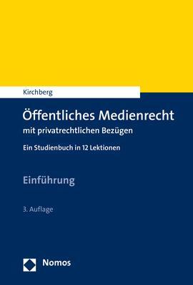 Cover: 9783848780655 | Öffentliches Medienrecht mit privatrechtlichen Bezügen | Kirchberg