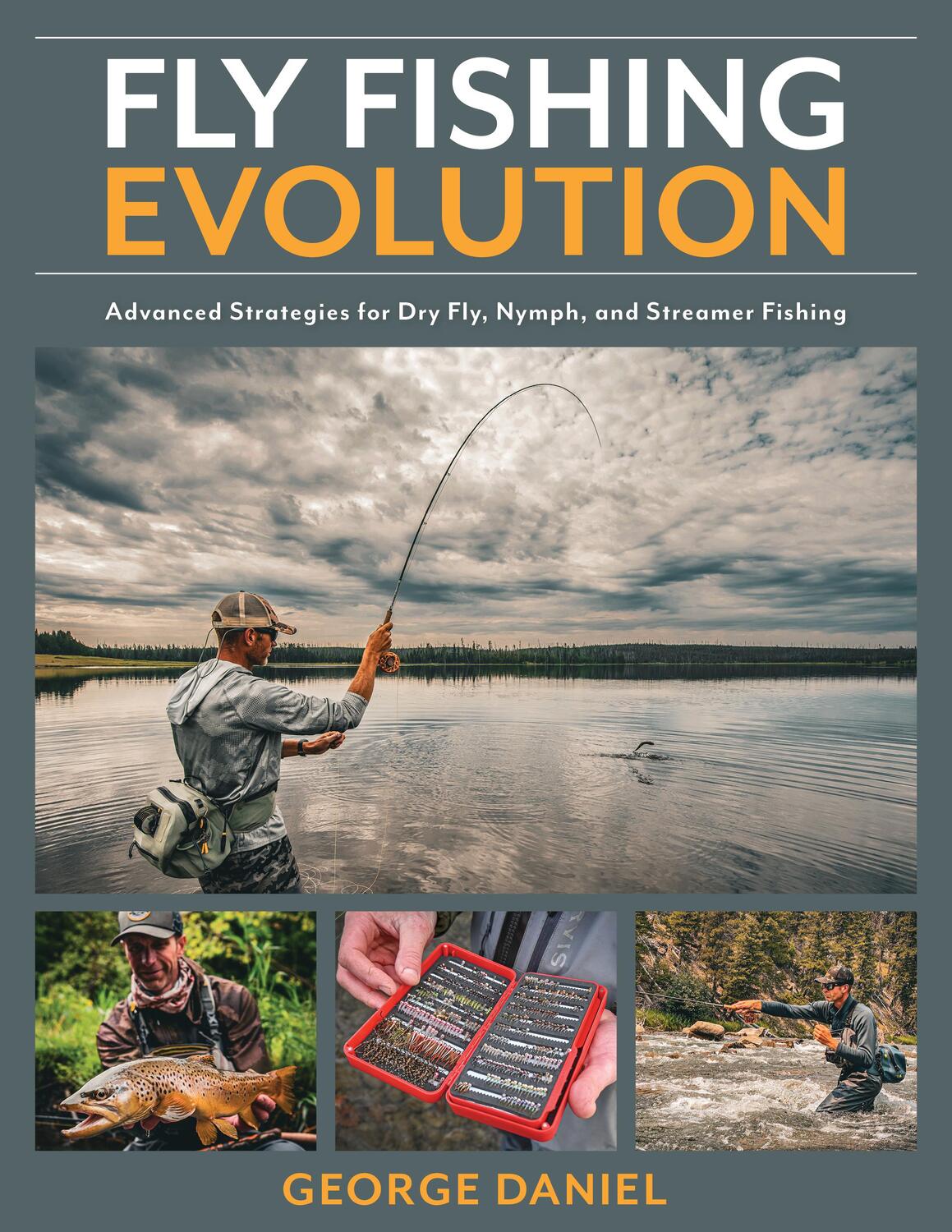 Cover: 9780811738767 | Fly Fishing Evolution | George Daniel | Buch | Englisch | 2023