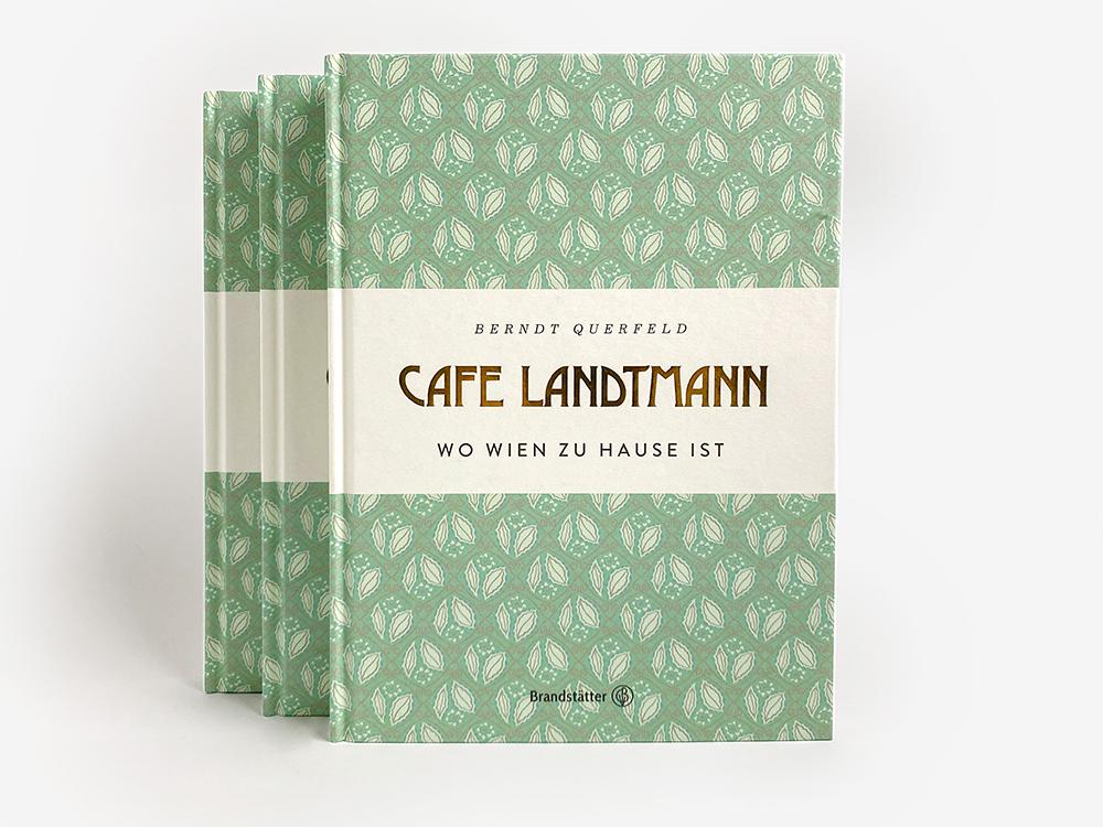 Bild: 9783710606106 | Café Landtmann | Wo Wien zu Hause ist | Berndt Querfeld | Buch | 2023