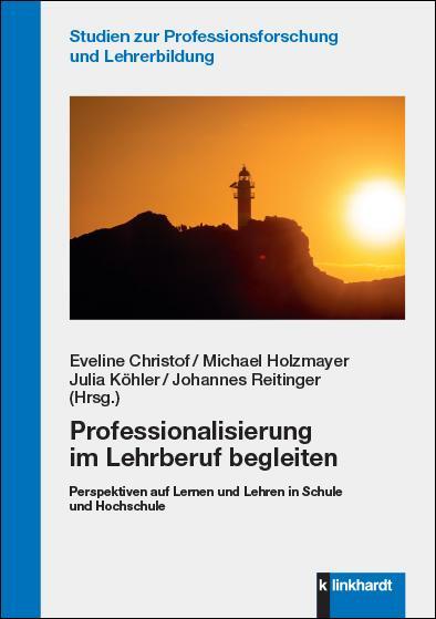 Cover: 9783781525740 | Professionalisierung im Lehrberuf begleiten | Eveline Christof (u. a.)