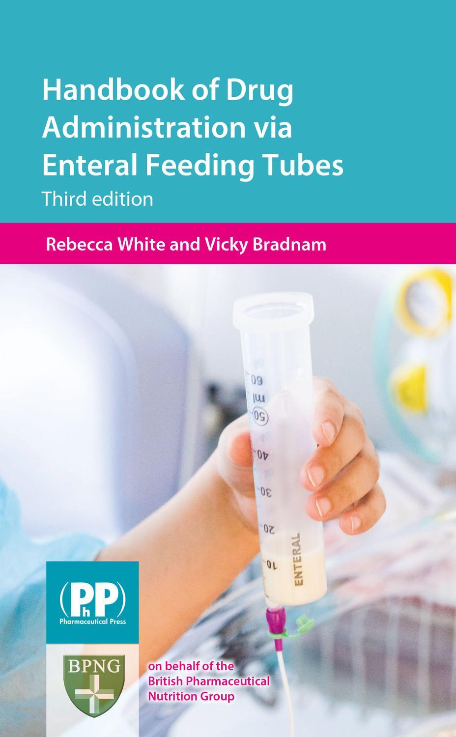 Cover: 9780857111623 | Handbook of Drug Administration via Enteral Feeding Tubes | Buch