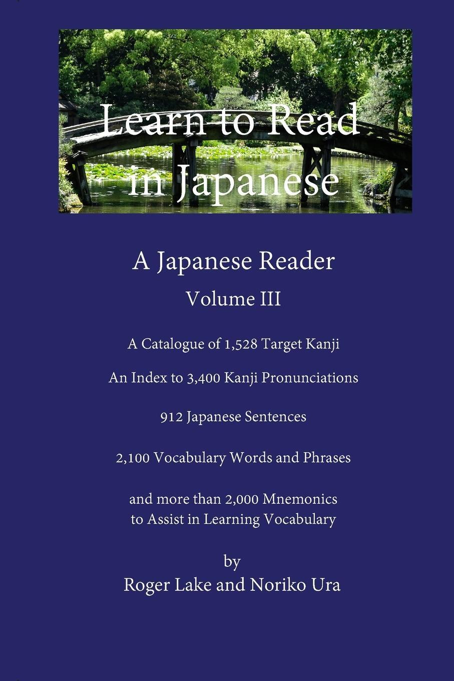 Cover: 9780998378725 | Learn to Read in Japanese, Volume III | Roger Lake (u. a.) | Buch