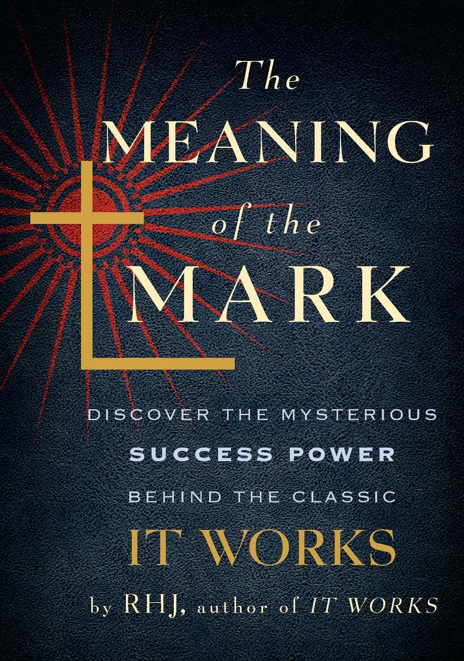 Cover: 9780399164460 | The Meaning of the Mark | Rhj | Taschenbuch | Englisch | 2013