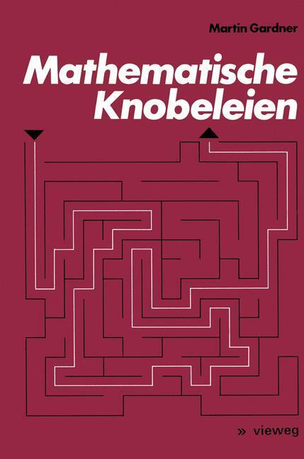 Cover: 9783528083212 | Mathematische Knobeleien | Martin Gardner | Taschenbuch | Paperback