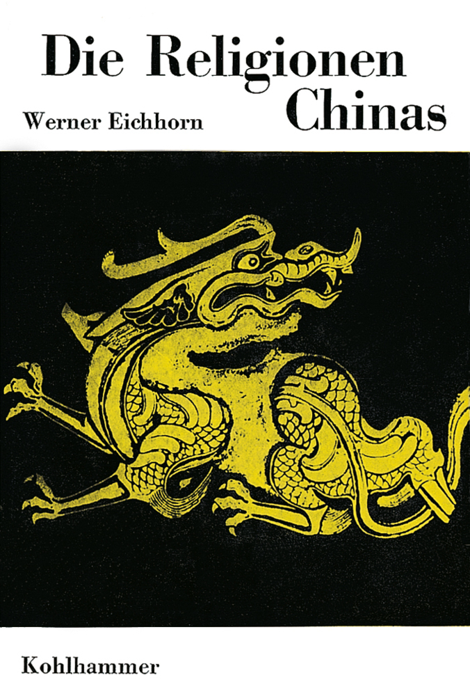 Cover: 9783170216037 | Die Religionen Chinas | Buch | 420 S. | Deutsch | Kohlhammer