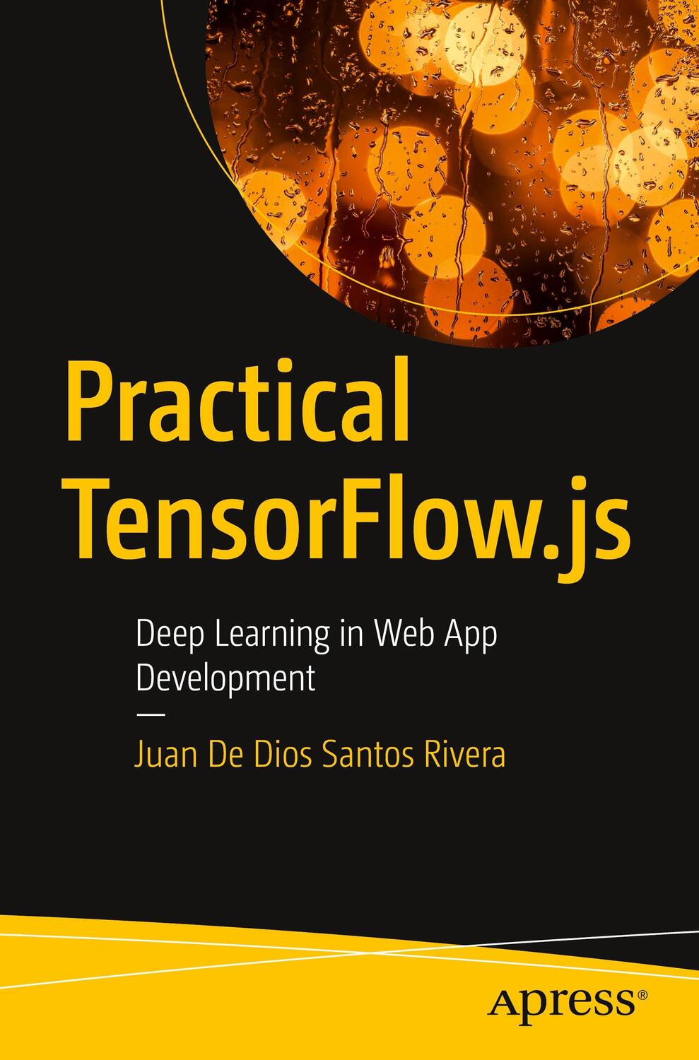 Cover: 9781484262726 | Practical TensorFlow.js | Deep Learning in Web App Development | Buch