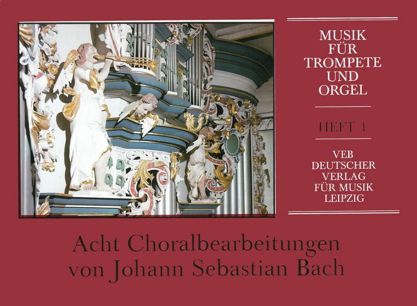 Cover: 9790200480771 | 8 Choralbearbeitungen für Trompete und Orgel | Johann Sebastian Bach