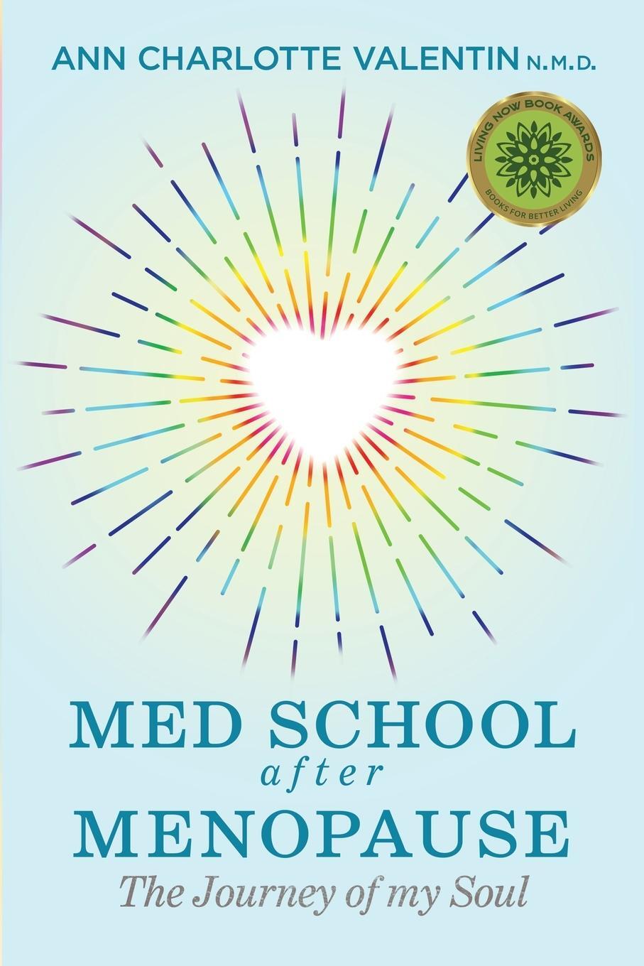 Cover: 9780578526300 | MED SCHOOL after MENOPAUSE | The Journey of my Soul | Valentin | Buch